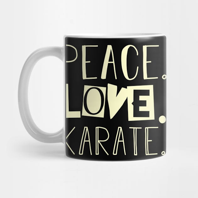 Peace love karate. Mom gifts by SerenityByAlex